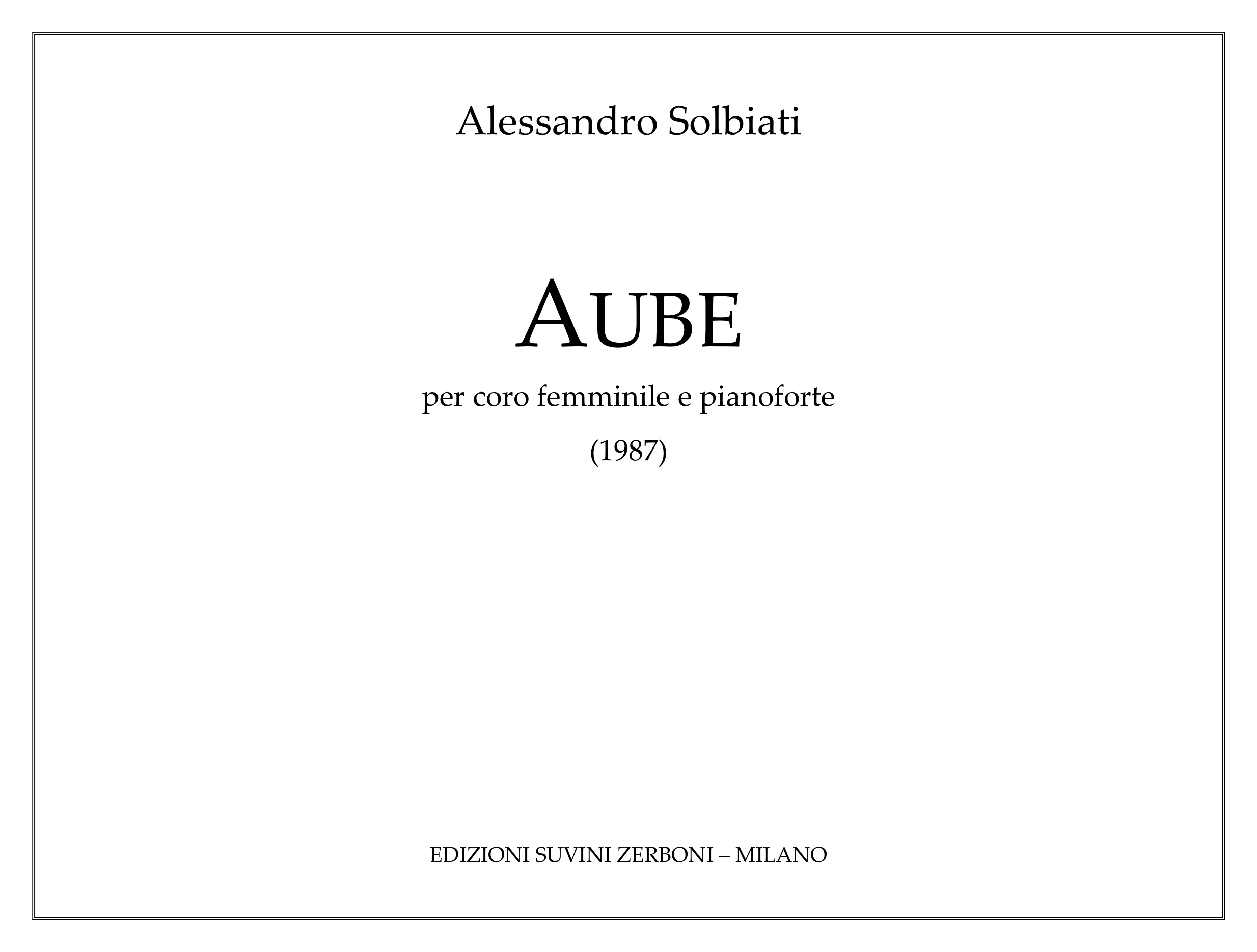 Aube_per coro e pianoforte_Solbiati 1